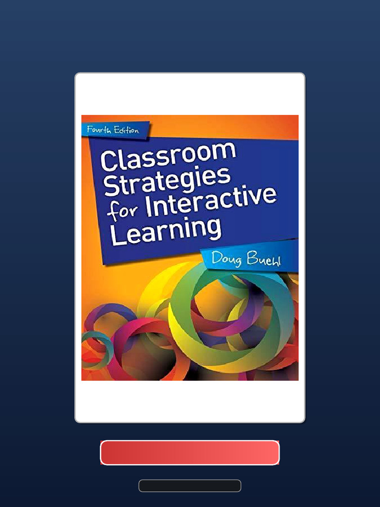 Classroom Strategies For Interactive Learning 4th Edition Ebook and ...