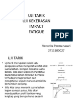 Uji Tarik, Uji Kekerasan, Impact Dan Fatigue-Venorita