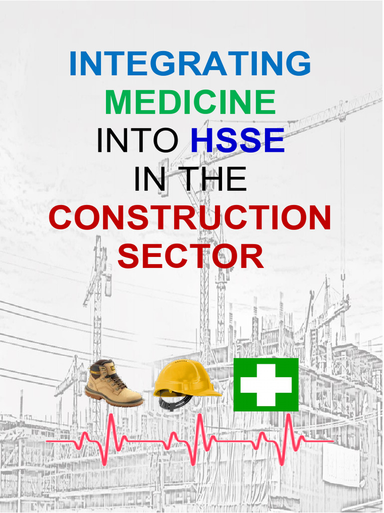 Integrating Medicine in Construction HSSE | PDF | Occupational Safety ...