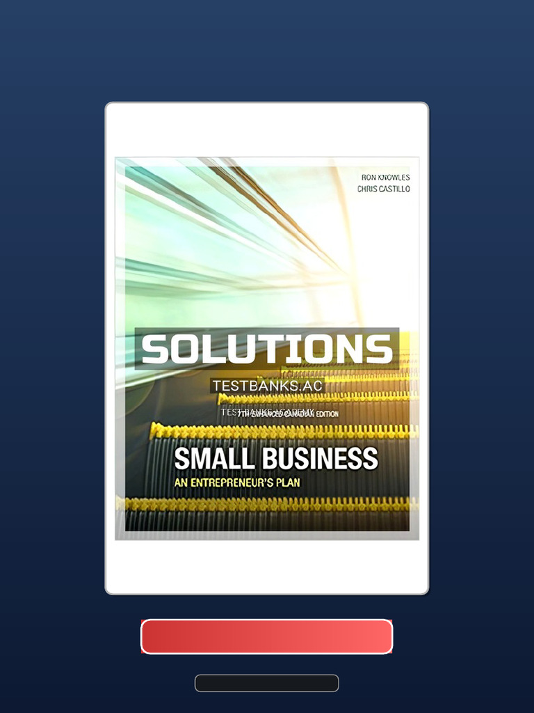 Complete Bundle Solutions Manual For Small Business An Entrepreneurs ...