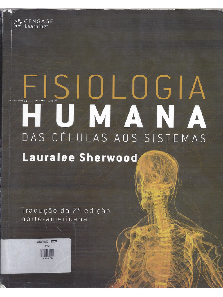 Fisiologia Humana Das Celulas Aos Sistemas Lauralee Sherwood Introdução ...