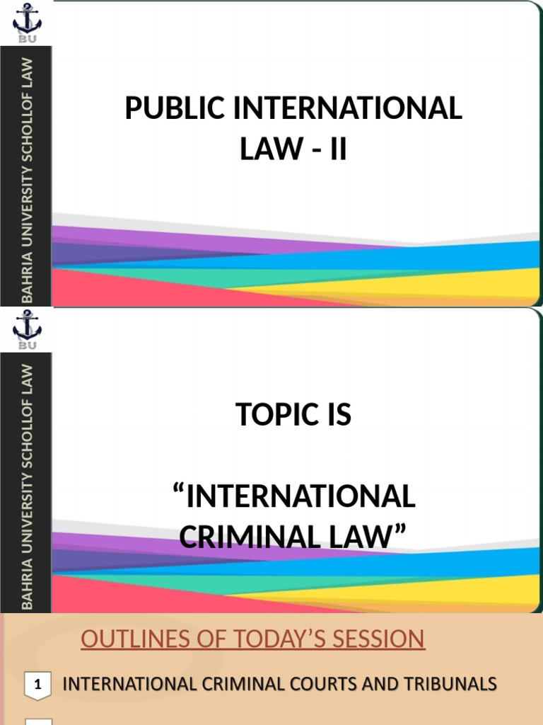 Lecture 7 International Criminal Law I 04042024 012052pm 31102024 ...