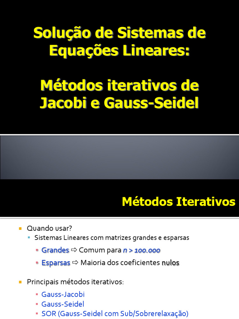 Métodos Iterativos Jacobi e GaussSeidel PDF Matemática Ciência — free download