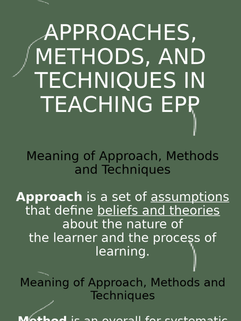 Approaches Methods and Techniques | PDF | Learning | Teachers