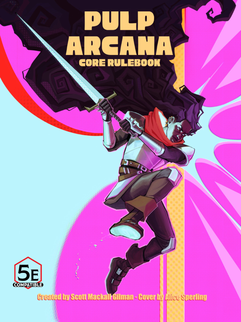 Pulp Arcana: A Tactical RPG Guide | PDF