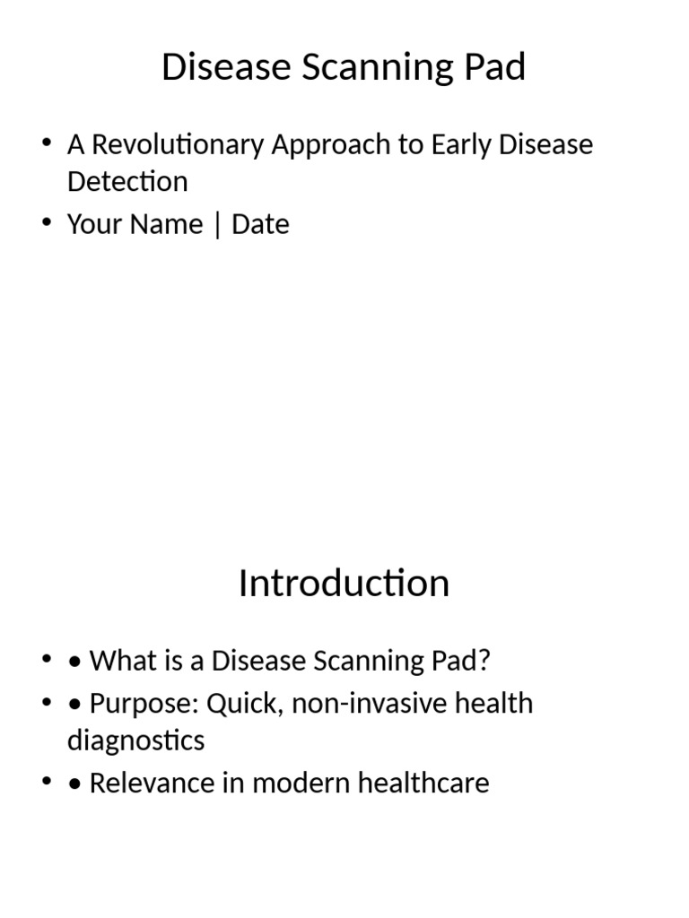 Disease Scanning Pad Presentation | PDF