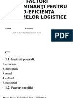 Factori Determinanţi Pentru Eco-Eficienţa Sistemelor Logistice