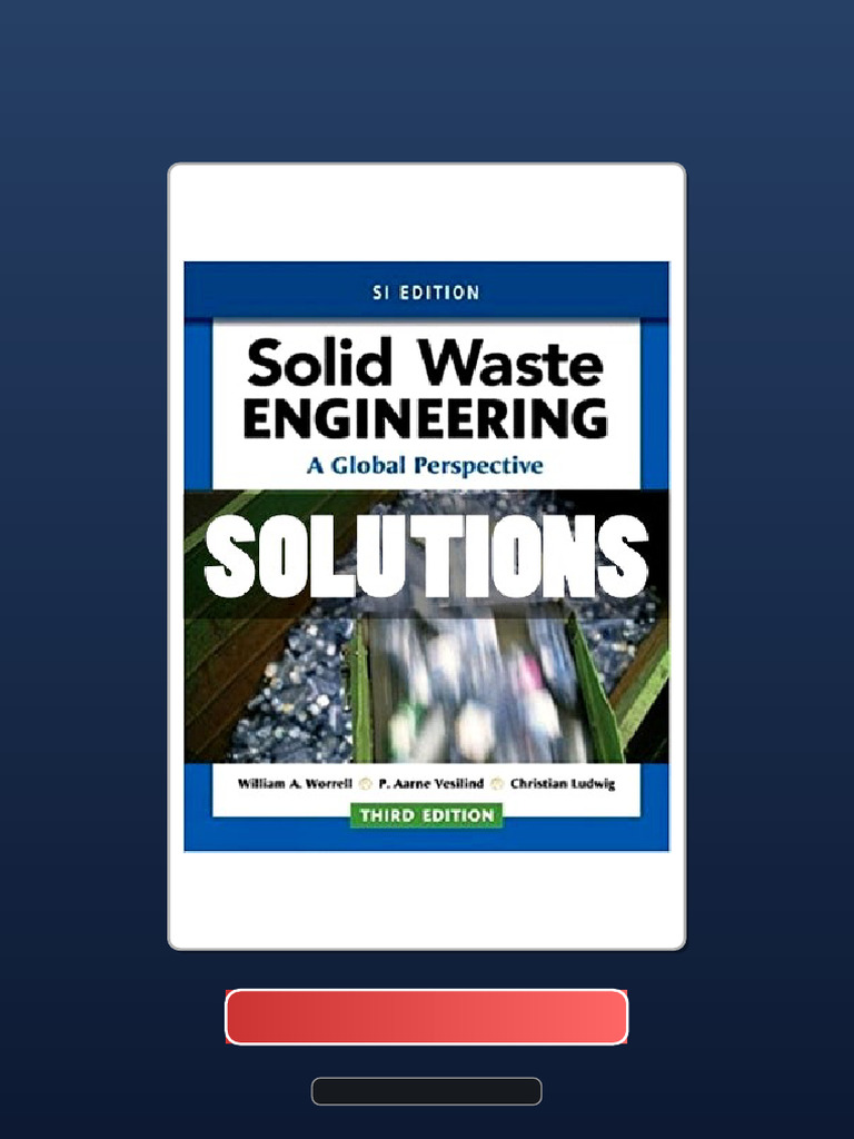 Complete Bundle Solid Waste Engineering A Global Perspective SI Ed 3 Ed ...