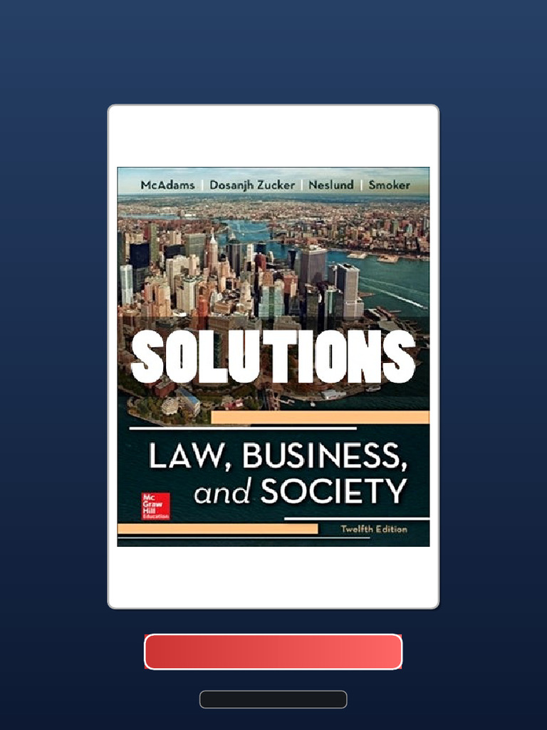 Complete Bundle Solutions Law Business and Society 12th Ed McAdams ...