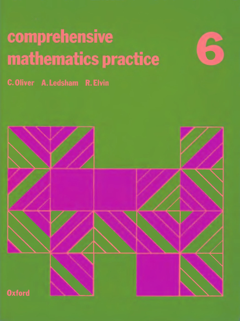 Comprehensive Mathematics Practice, Book 6 by Oliver C, Ledsham | PDF