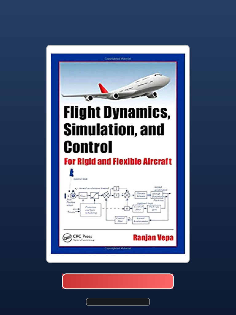 Flight Dynamics Simulation and Control For Rigid and Flexible Aircraft ...