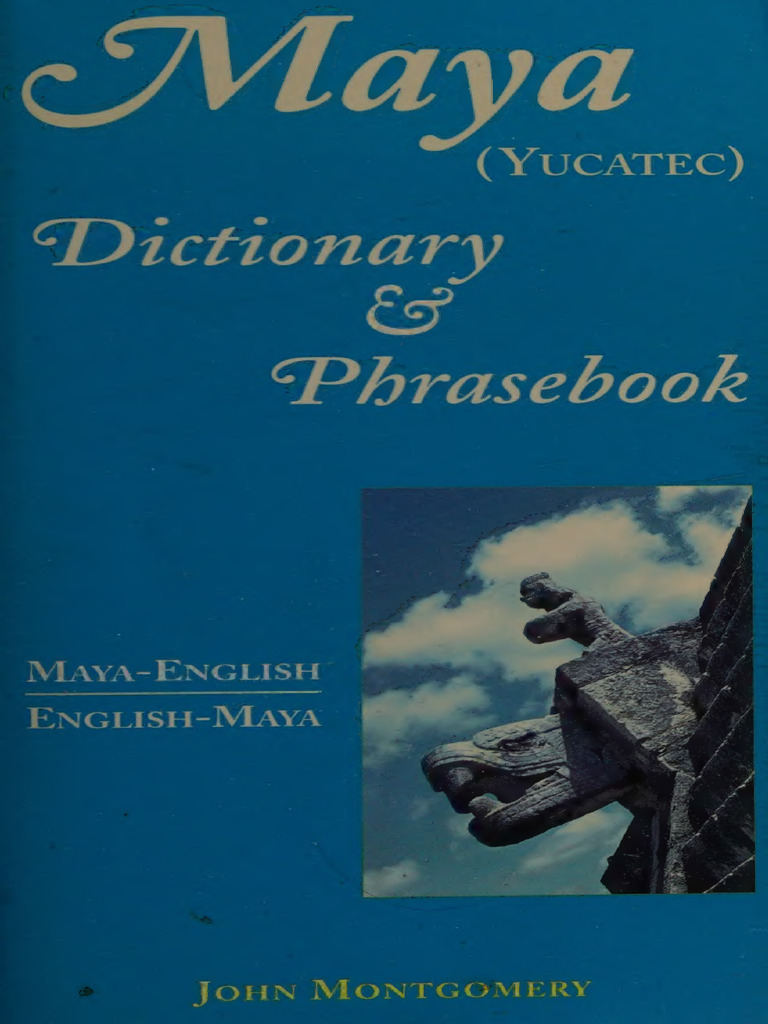Maya-English - English-Maya Dictionary and Phrasebook (2003) | PDF ...
