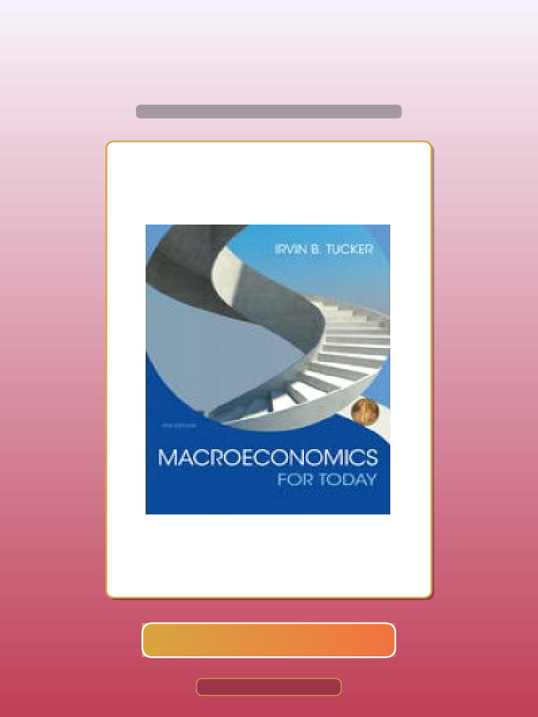 Macroeconomics For Today 9th Edition Ebook and TestBank Bundle PDF ...