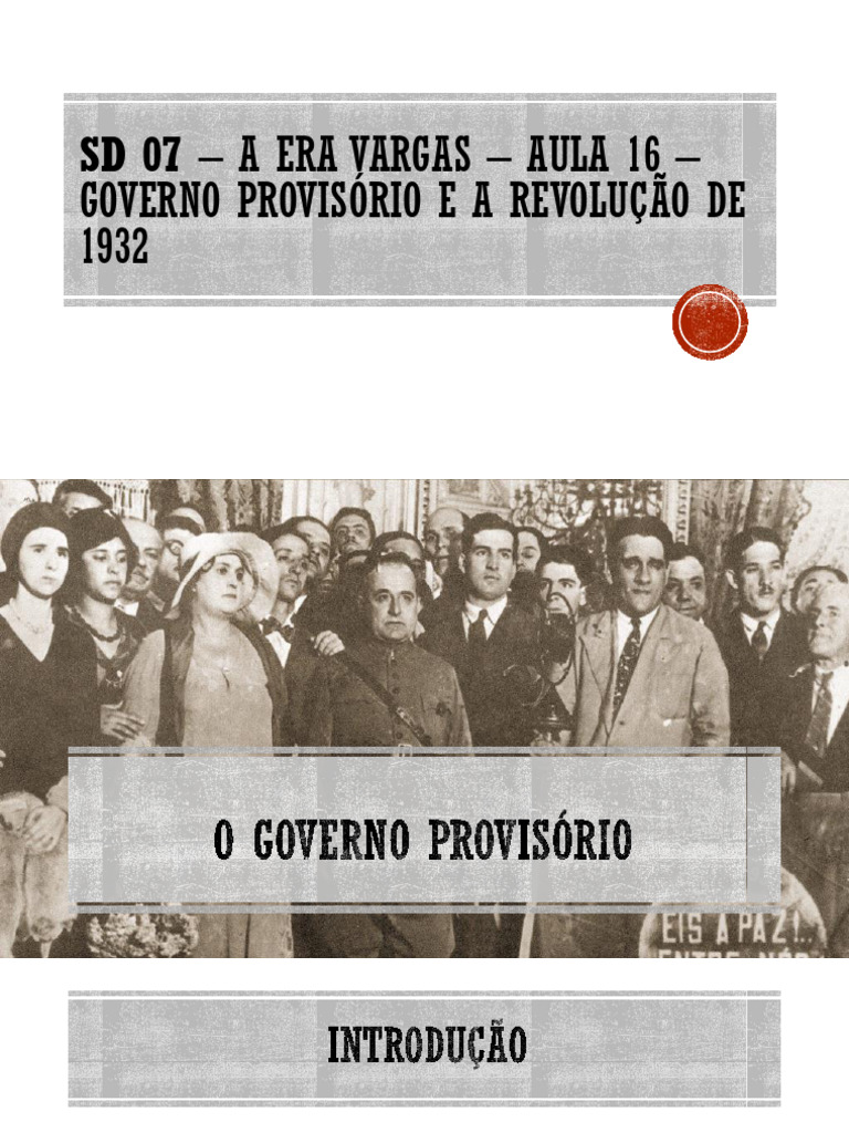 Governo Provisório de Vargas e 1932 | PDF | Brasil | Governo