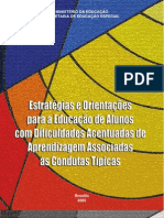 Estrategias e Orientacoes para A Educacao de Alunos Com Dificuldades Acentuadas de Aprendizagem Associadas As Condutas Tipicas