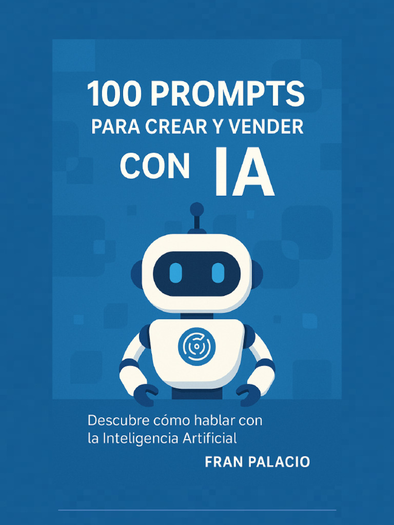100 Prompts para Vender con IA | PDF | Inteligencia artificial ...