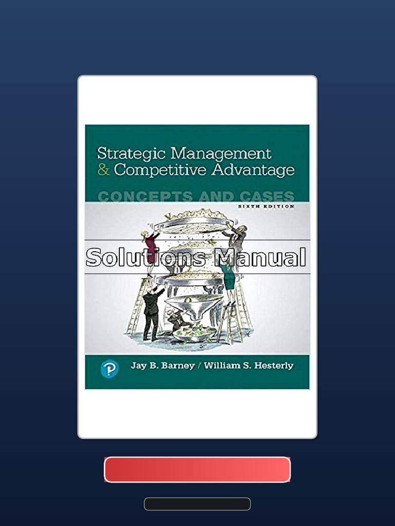 Strategic Management and Competitive Advantage 6th Edition Barney ...