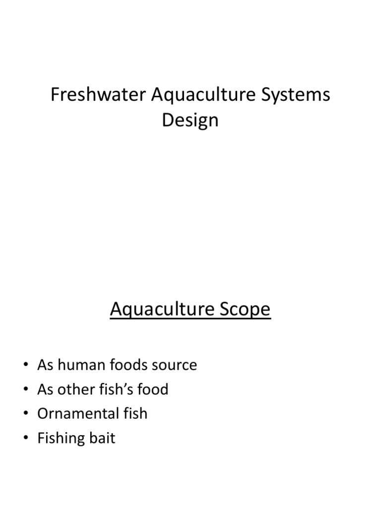 Freshwater Aquaculture Design Guide | PDF | Fishery | Water