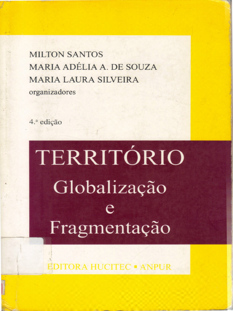 Milton Santos (Org.) - Território - Globalização e Fragmentação | PDF