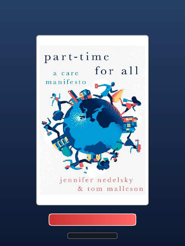 Complete Bundle PartTime For All Care Manifesto Jennifer Nedelsky HQ ...
