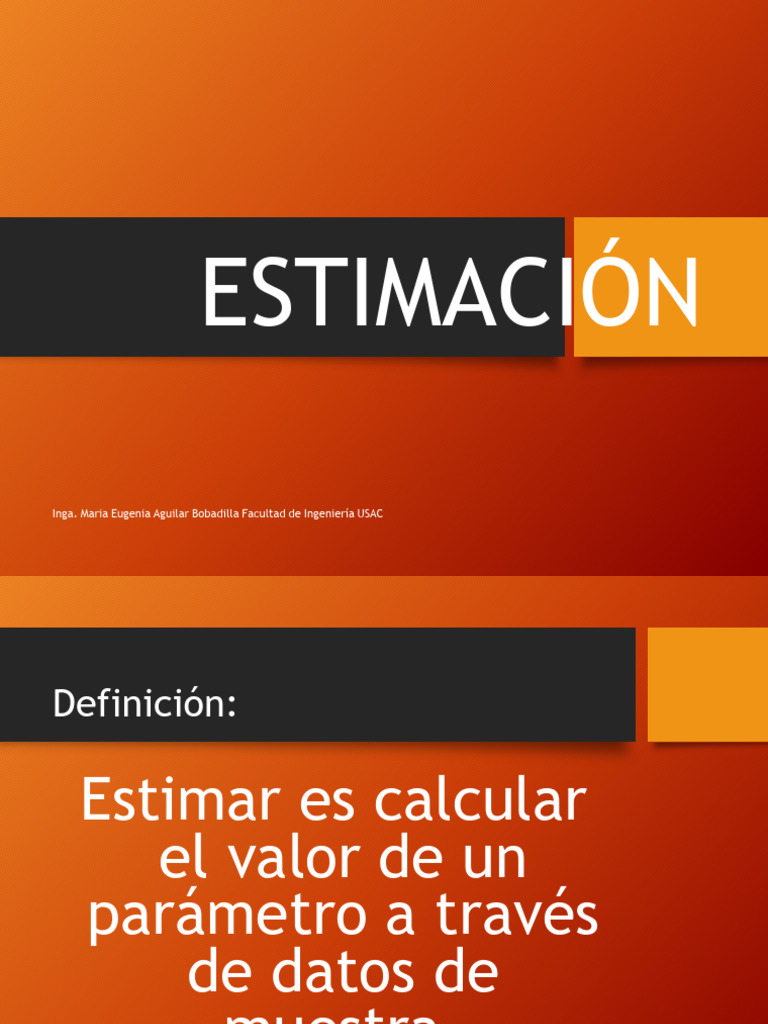 Diapositivas Estimacion 2020 | PDF | Teoría de la estimación | Estimador