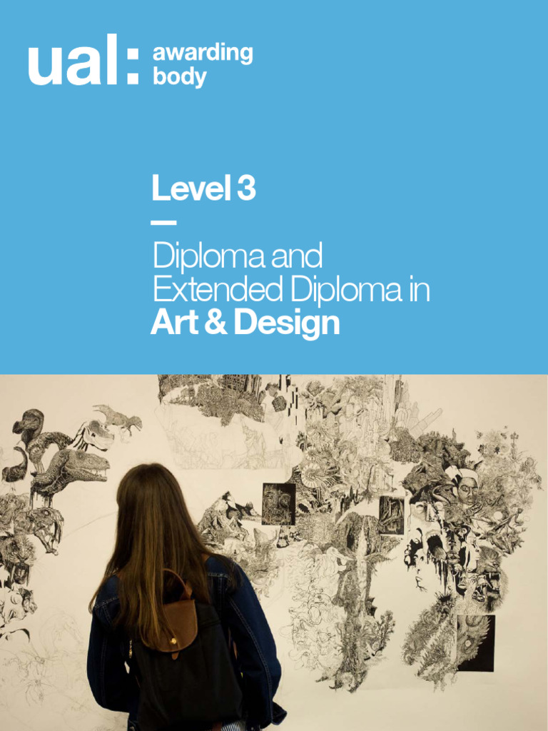 Level 3 Art & Design Diplomas Overview | PDF | Learning | Knowledge