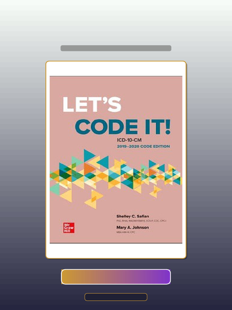 Lets Code It ICD10CM 20192020 Code Edition 2nd Edition Test Bank ...