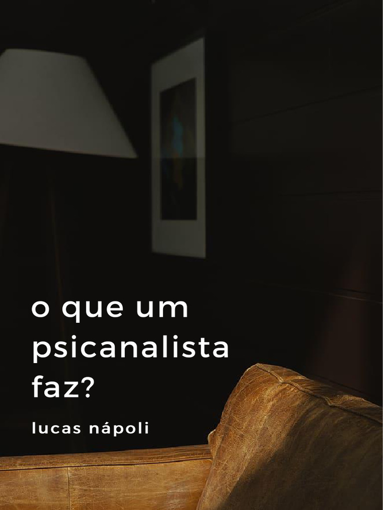 O que faz um psicanalista? | PDF | Psicanálise | Sigmund Freud