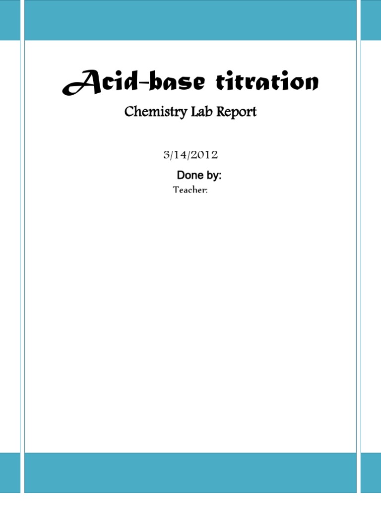AcidBase Titration Chemistry Report