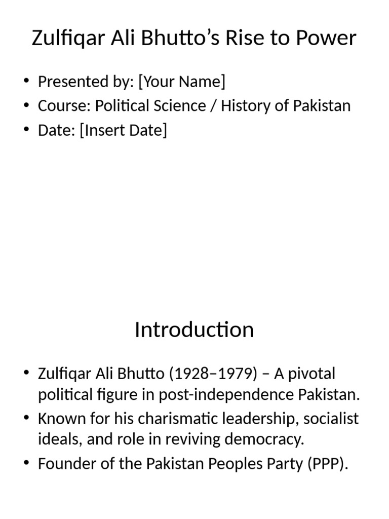 Zulfiqar Ali Bhutto's Political Ascent | PDF | Zulfikar Ali Bhutto ...