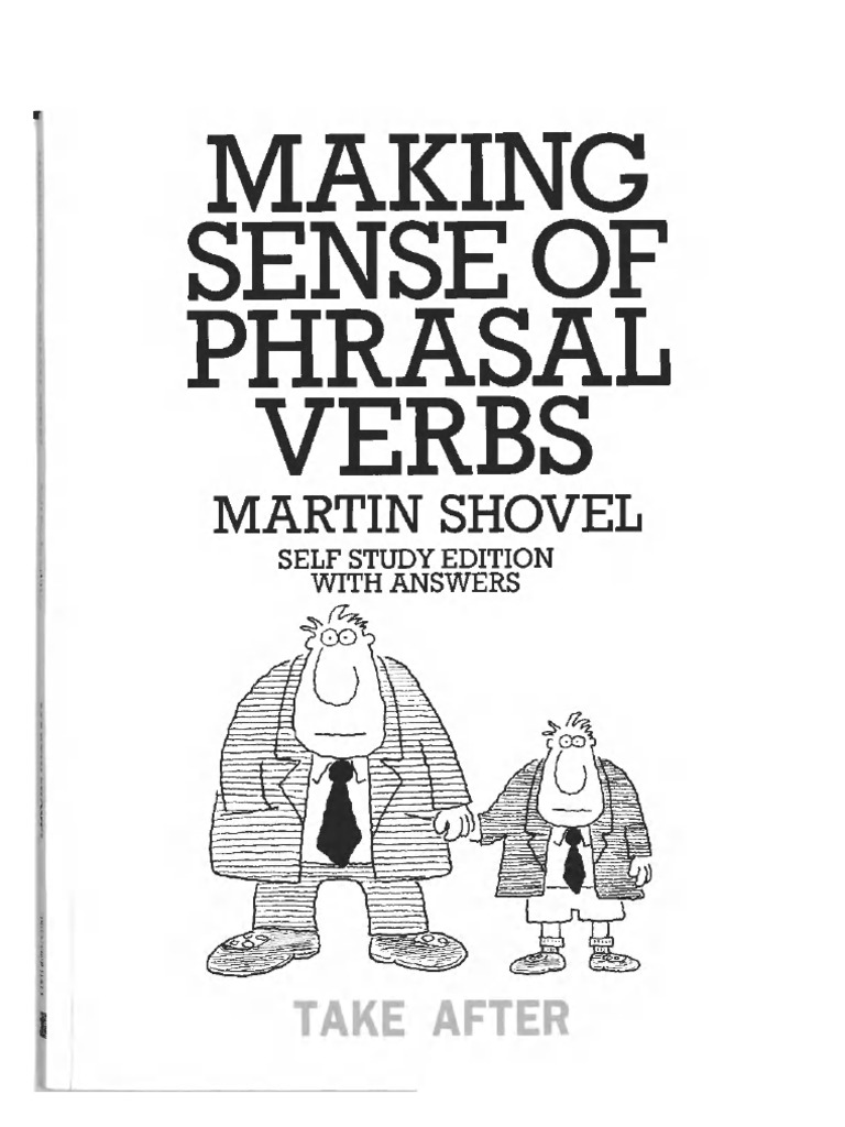 Making Sense of Phrasal Verbs Shovel PDF Phrase English Language