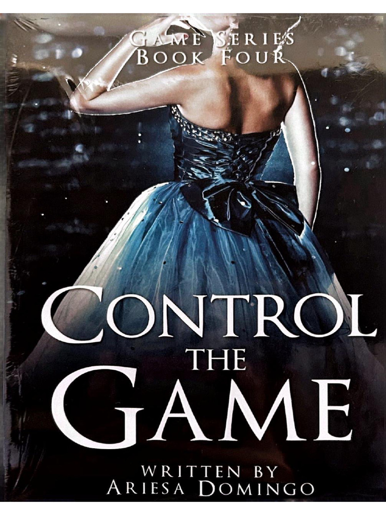 (Game Series #4) Control The Game - 250621 - 000424 | PDF