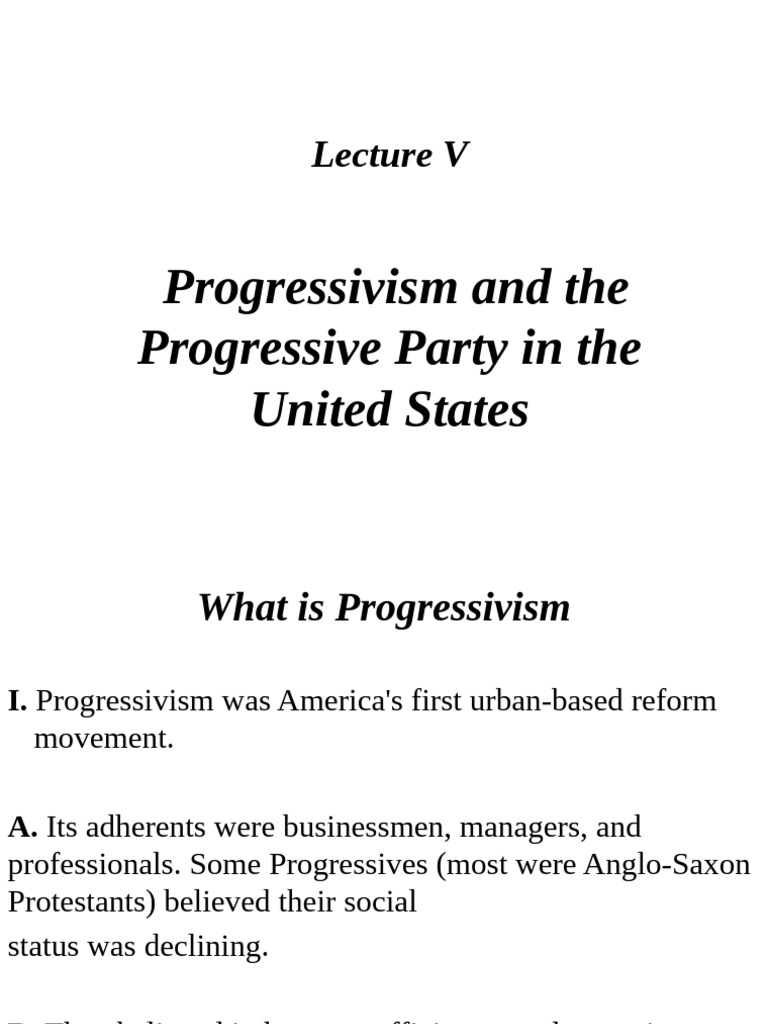 Progressivism and The Progressive Party | PDF | Theodore Roosevelt ...