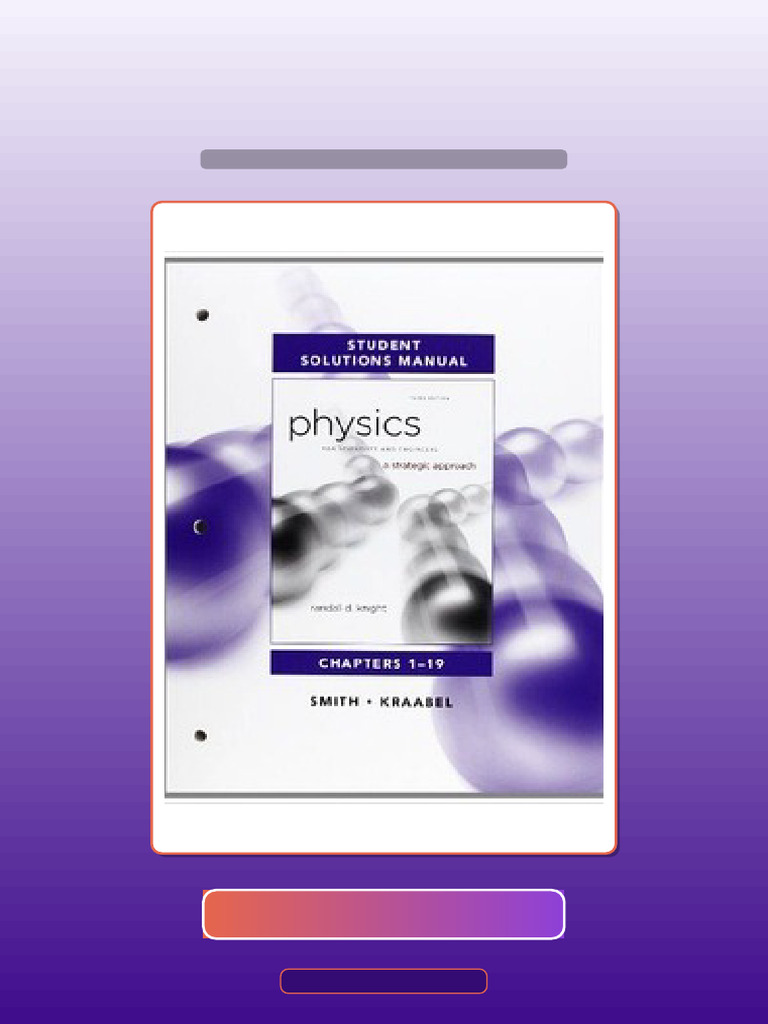 Physics For Scientists and Engineers A Strategic Approach 3rd Edition ...