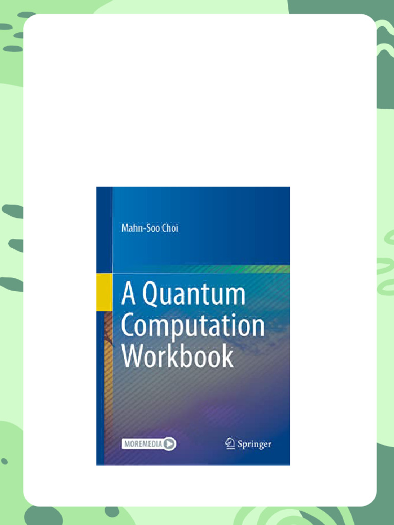 A Quantum Computation Workbook Mahn-Soo Choi pdf download | PDF ...