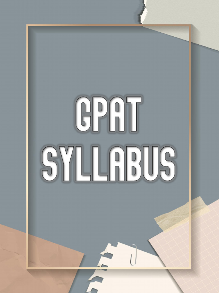 Gpat Syllabus - 49851574 - 2025 - 01 - 23 - 12 - 23 | PDF | Pharmacy ...