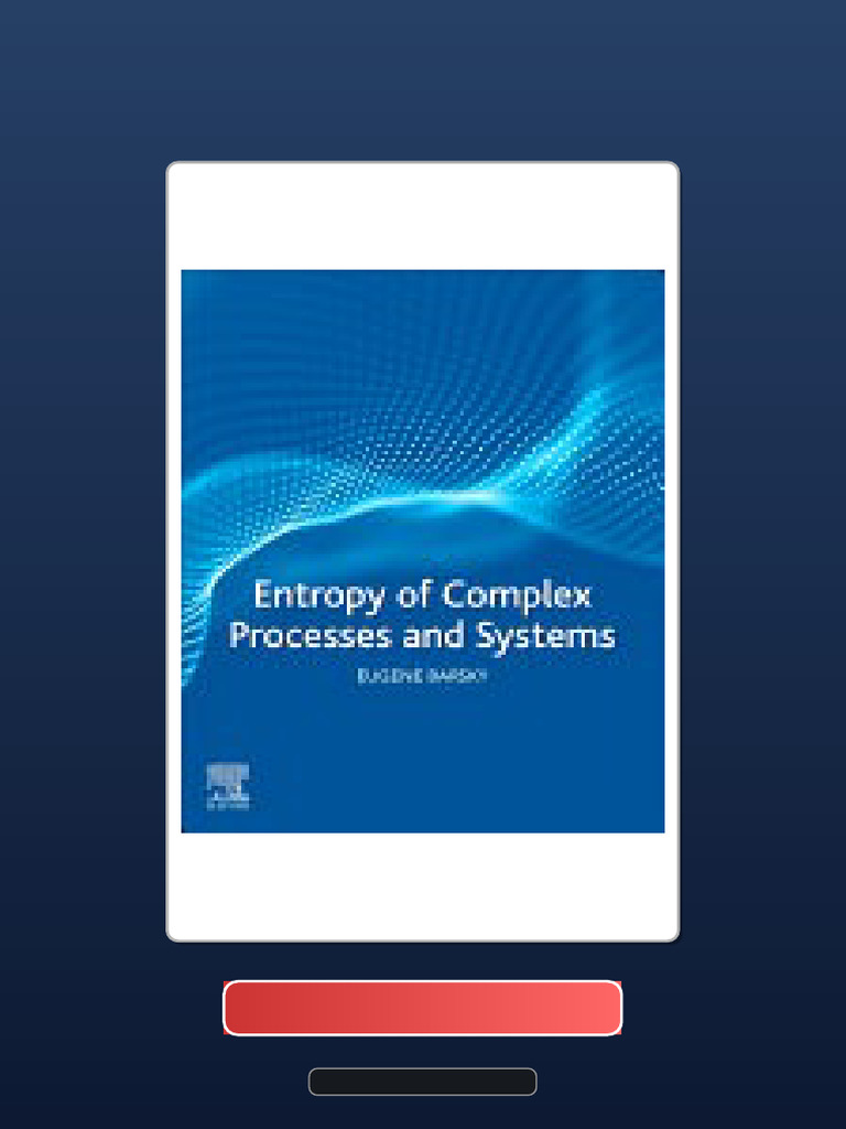 Complete Bundle Testbank Entropy of Complex Processes and Systems 1st ...
