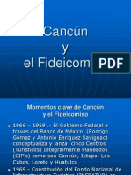 Cancun y El Fideicomiso