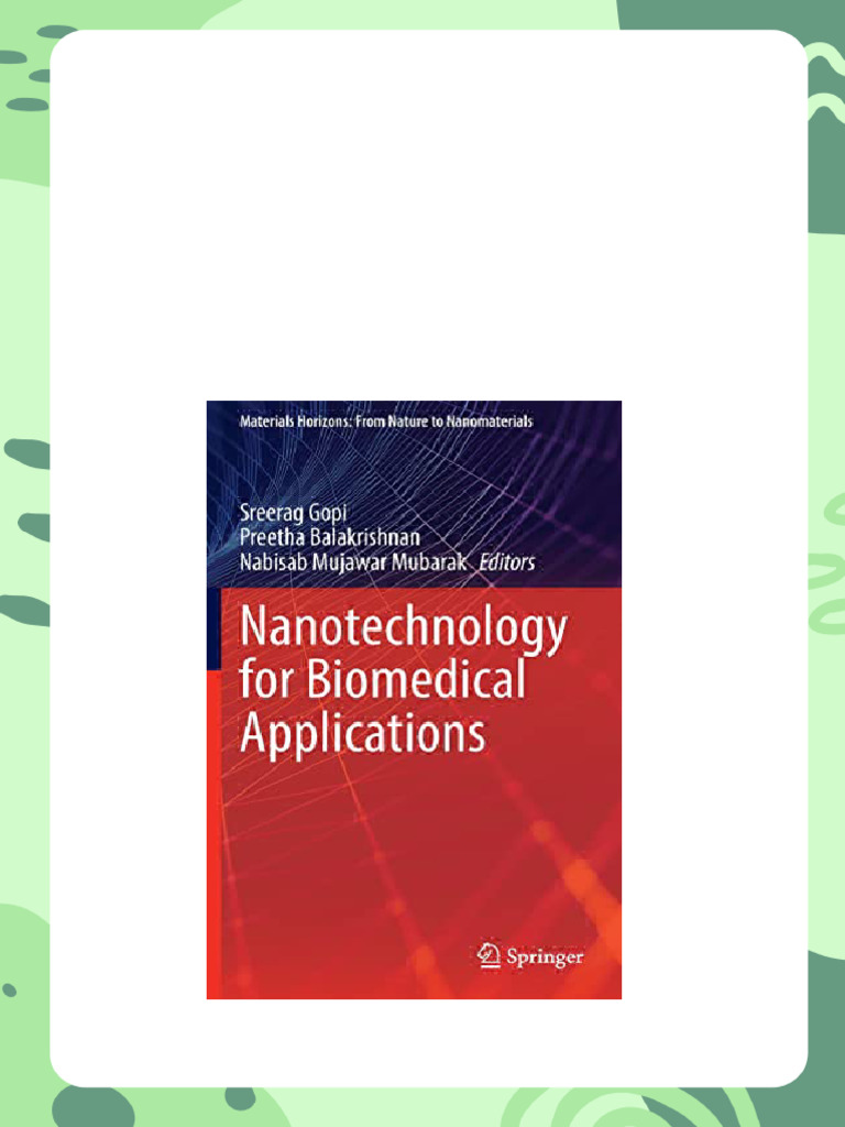 Nanotechnology for Biomedical Applications Sreerag Gopi download PDF Nanotechnology for Biomedical Applications Sreerag Gopi download PDF