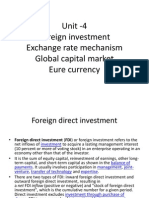 Unit - 4 Foreign Investment Exchange Rate Mechanism Global Capital Market Eure Currency