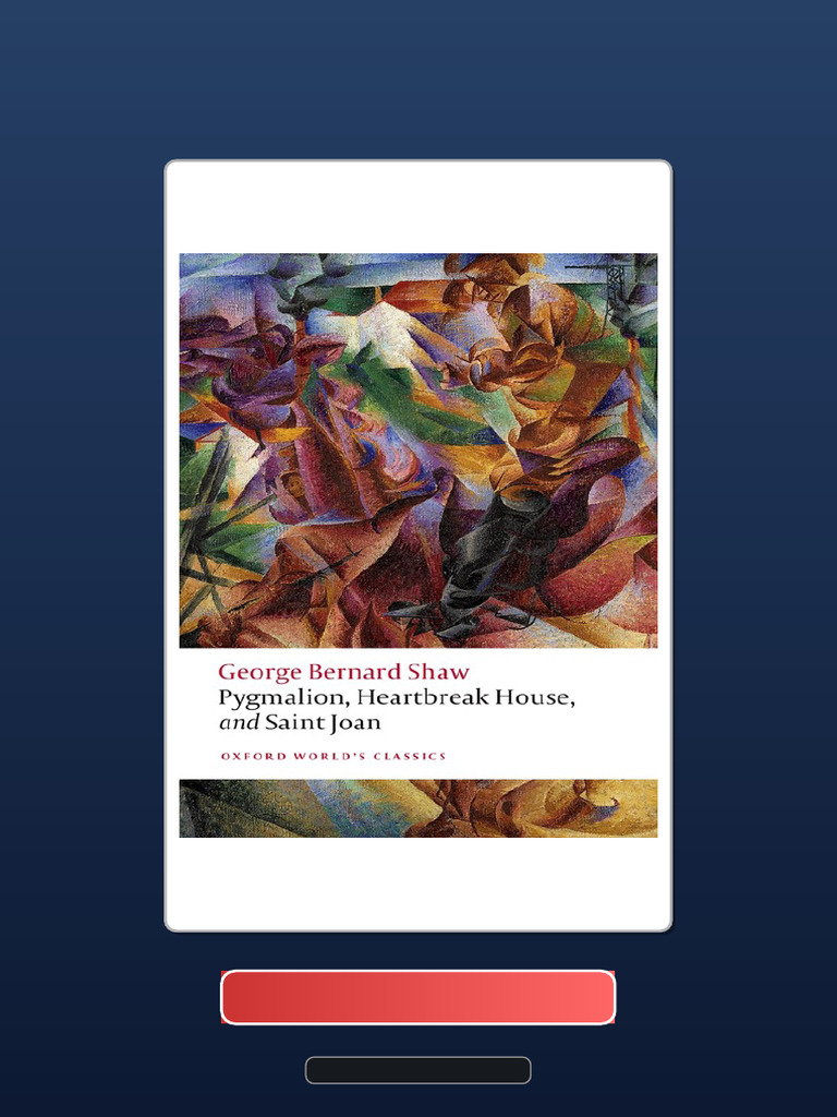 Complete Bundle Pygmalion Heartbreak House and Saint Joan George ...