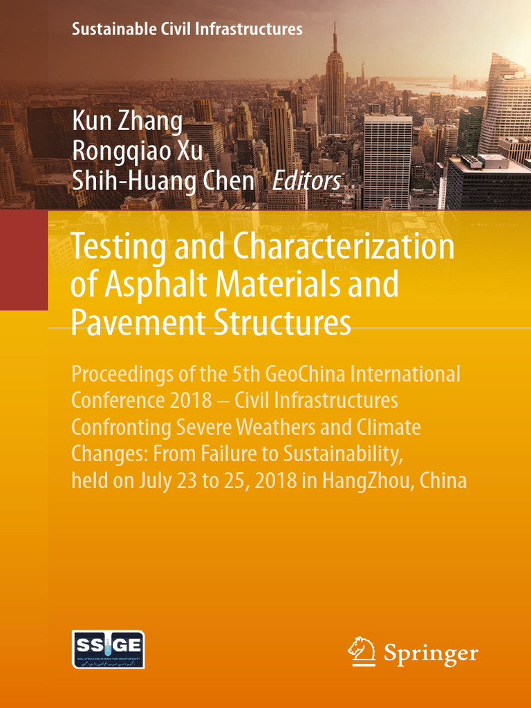 Testing and Characterization of Asphalt Materials and Pavement ...