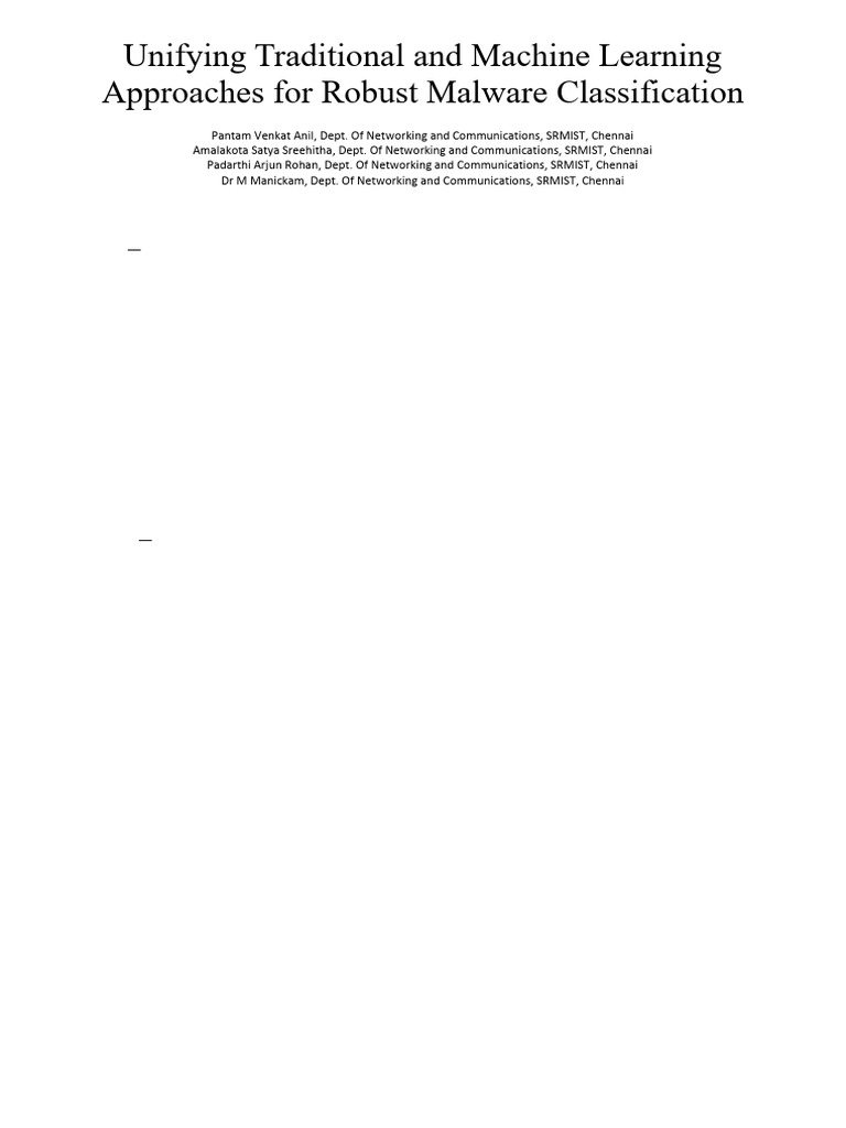 Unifying Traditional and Machine Learning Approaches For Robust Malware ...