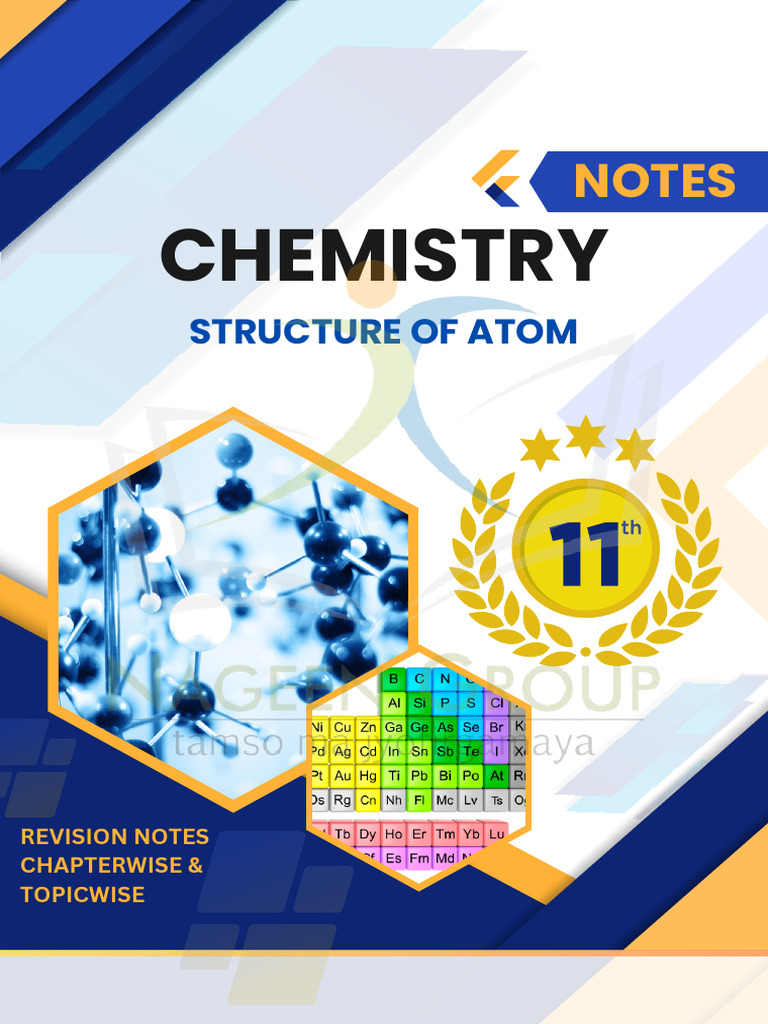 CLASS XI Chemistry Chapterwise Topicwise Notes Chapter 2 Structure ...