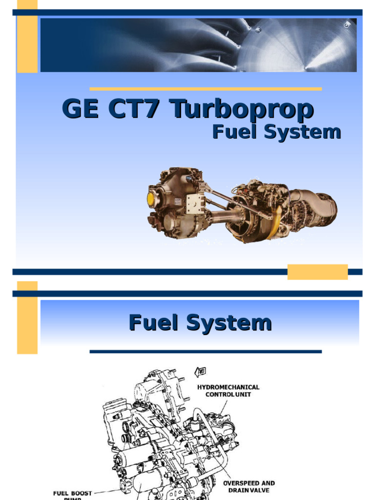 GE CT7 Turboprop Fuel System Overview | PDF