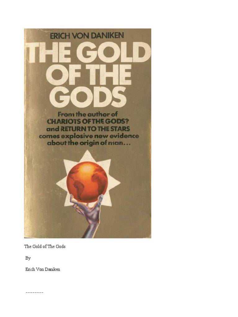 Von Däniken Erich The Gold Of The Gods Alphabet Dragon - 
