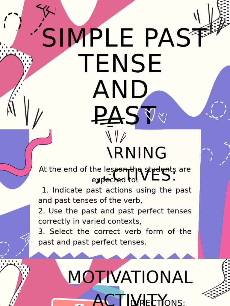 Simple Past and Past Perfect Tenses | PDF | Grammatical Tense | Perfect ...