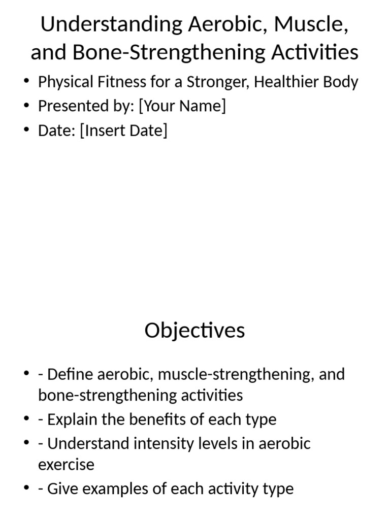 Aerobic, Muscle, and Bone Strengthening | PDF | Aerobic Exercise ...