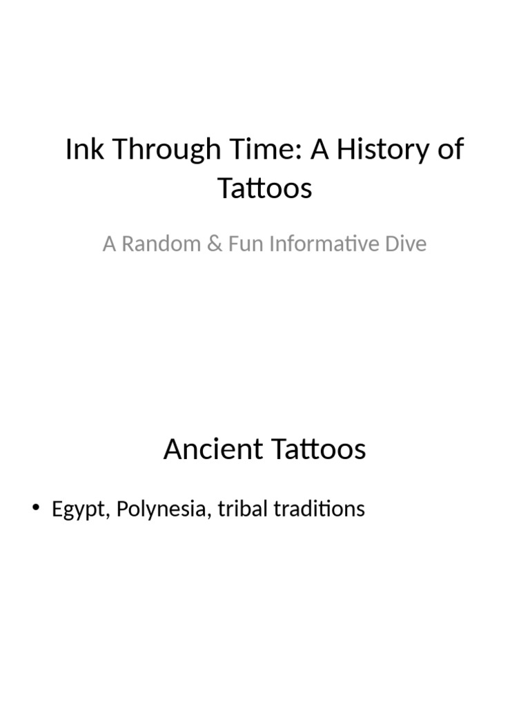 Ink Through Time A History of Tattoos | PDF