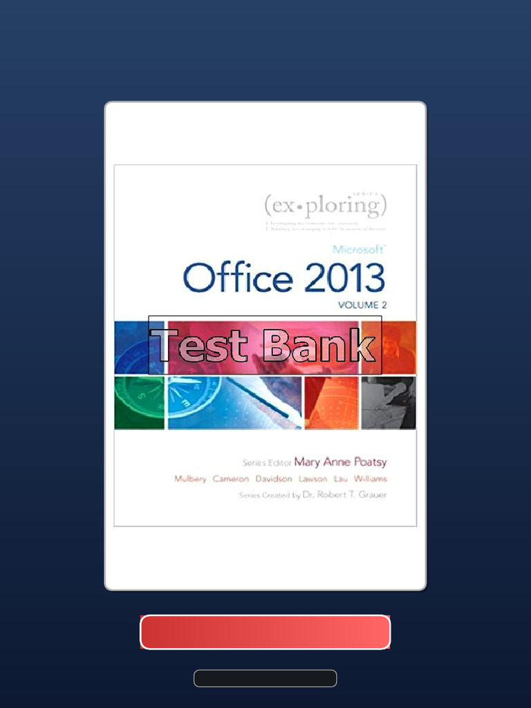 Complete Bundle Exploring Microsoft Office 2013 Volume 2 1st Edition ...